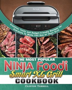 The Most Popular Ninja Foodi Smart XL Grill Cookbook - Terrell, Clinton