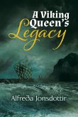 A Viking Queen's Legacy