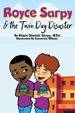 Royce Sarpy and The Twin Day Disaster - Sarpy, Royce S.