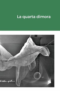 La quarta dimora - Sicardi, Giusy