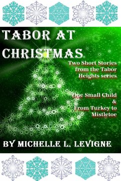Tabor at Christmas (eBook, ePUB) - Levigne, Michelle L.