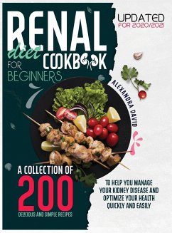 Renal diet cookbook for beginners - David, Alexandra