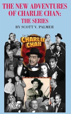 The New Adventures of Charlie Chan The Series - Palmer, Scott V.