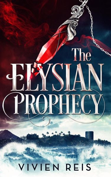 The Elysian Prophecy (Keeper of Ael, #1) (eBook, ePUB) The Elysian Prophecy (Keeper of Ael, #1) (eBook, ePUB)