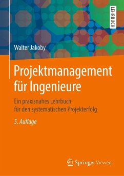 Projektmanagement für Ingenieure - Jakoby, Walter