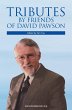 Tributes by Friends of David Pawson - Bild 1