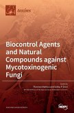 Biocontrol Agents and Natural Compounds against Mycotoxinogenic Fungi
