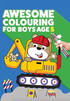 Awesome Colouring Book For Boys Age 5 - Macintyre, Mickey