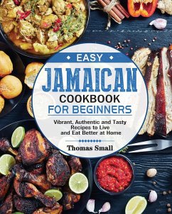 Easy Jamaican Cookbook for Beginners - Small, Thomas