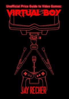 Unofficial Price Guide to Video Games: Virtual Boy (eBook, ePUB) - Recher, Jay