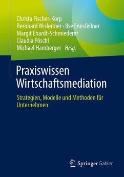 Praxiswissen Wirtschaftsmediation