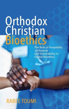 Orthodox Christian Bioethics - Toumi, Rabee