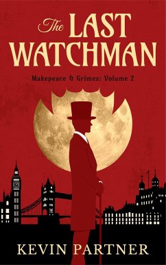 Cover Makepeace and Grimes: The Last Watchman (eBook, ePUB)