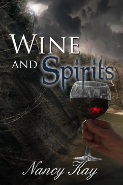 Wine and Spirits (eBook, ePUB) - Kay, Nancy