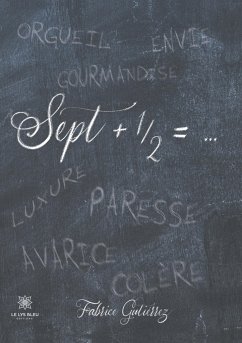 Sept + 1/2 = ... - Gutierrez, Fabrice