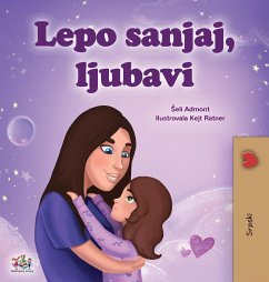 Sweet Dreams, My Love (Serbian Children's Book - Latin Alphabet)