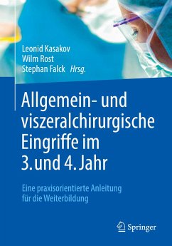 Allgemein- und viszeralchirurgische Eingriffe im 3. und 4. Jahr