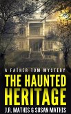 The Haunted Heritage (The Father Tom Mysteries, #10) (eBook, ePUB)