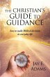The Christian's Guide to Guidance - Bild 1