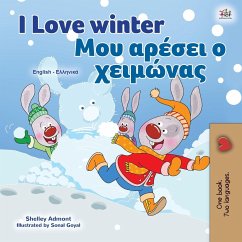 I Love Winter (English Greek Bilingual Children's Book) - Admont, Shelley; Books, Kidkiddos