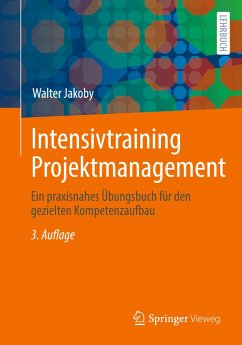 Intensivtraining Projektmanagement - Jakoby, Walter