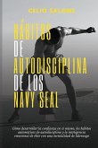 Ha¿bitos de autodisciplina de los Navy Seal