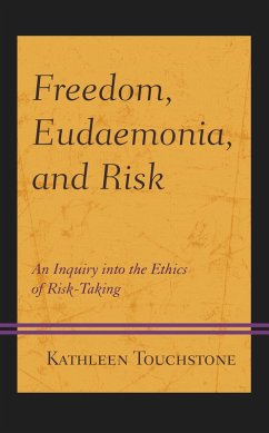 Freedom, Eudaemonia, and Risk (eBook, ePUB) Cover Freedom, Eudaemonia, and Risk (eBook, ePUB)