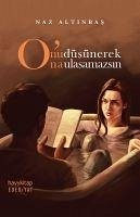 Onu Düsünerek Ona Ulasamazsin - Altinbas, Naz