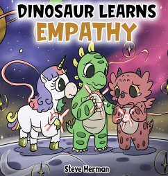 Dinosaur Learns Empathy - Herman, Steve