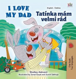 I Love My Dad (English Czech Bilingual Book for Kids) - Admont, Shelley; Books, Kidkiddos