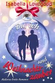 Du, ich und Weihnachtszauber (Mallorca-Erotic-Romance 8) (eBook, ePUB)