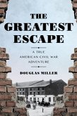 Greatest Escape (eBook, ePUB) Greatest Escape (eBook, ePUB)
