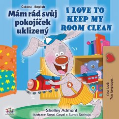 I Love to Keep My Room Clean (Czech English Bilingual Book for Kids) - Admont, Shelley; Books, Kidkiddos