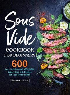 Sous Vide Cookbook for Beginners - James, Rachel