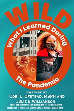 W.I.L.D. The Pandemic - Greene-Golden, Sharon; Cherry, Karen; Price, Lila