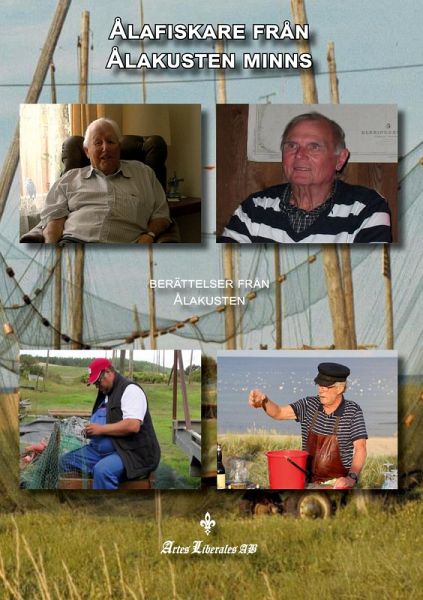 Ålafiskare från Ålakusten minns Ålafiskare från Ålakusten minns