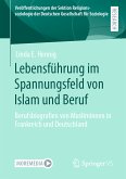 Lebensführung im Spannungsfeld von Islam und Beruf (eBook, PDF)