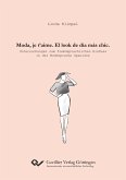 Moda, je t¿aime. El look de día más chic. Untersuchungen zum fremdsprachlichen Einfluss in der Modesprache Spaniens