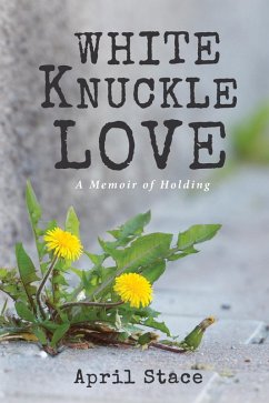 White Knuckle Love (eBook, ePUB)