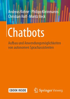 Chatbots (eBook, PDF) - Kohne, Andreas; Kleinmanns, Philipp; Rolf, Christian; Beck, Moritz