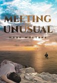 Meeting the Unusual