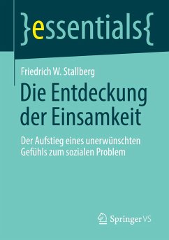 Die Entdeckung der Einsamkeit - Stallberg, Friedrich W.