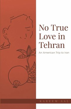 No True Love in Tehran - Aal, Kareem