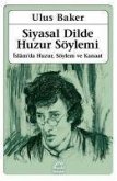 Siyasal Dilde Huzur Söylemi