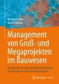 Management von Groß- und Megaprojekten im Bauwesen (eBook, PDF)