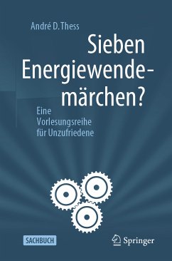 Sieben Energiewendemärchen? (eBook, PDF) - Thess, André D.
