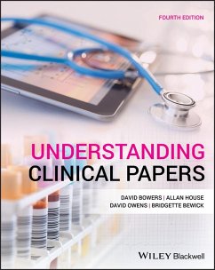 Understanding Clinical Papers (eBook, PDF) - Bowers, David; House, Allan; Owens, David; Bewick, Bridgette