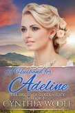 A Husband for Adeline (eBook, ePUB)