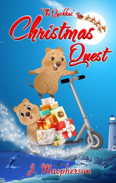 The Quokkas' Christmas Quest (eBook, ePUB) The Quokkas' Christmas Quest (eBook, ePUB)