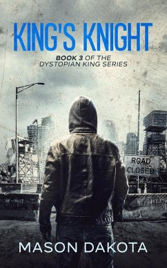 Cover King's Knight (The Dystopian King, #3) (eBook, ePUB)